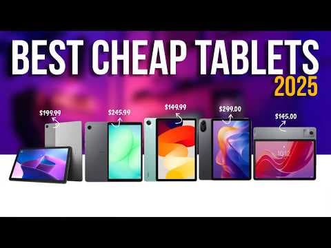 [Top 7] Best Cheap Tablets of 2025 - Best Value for Money!