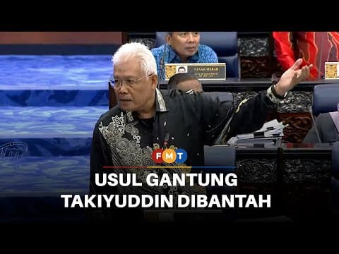 Pembangkang bantah usul gantung Takiyuddin
