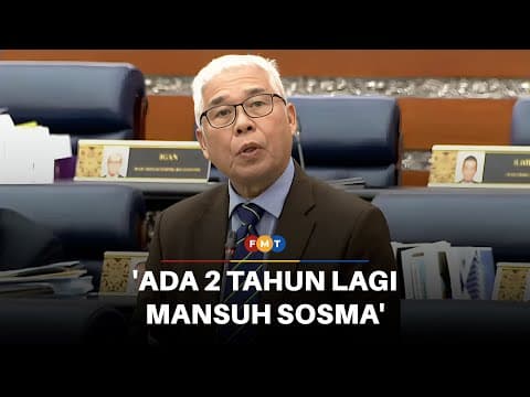 Ada 2 tahun lagi mansuh Sosma, kerajaan diberitahu