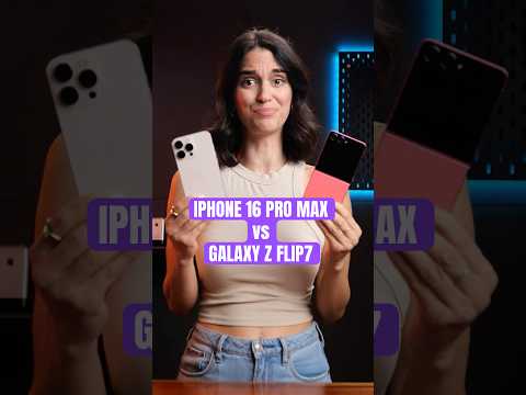 Galaxy Z Flip7 or iPhone 16 Pro Max?