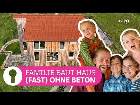Natürlich und bezahlbar: Haus bauen mit Holz & Stroh statt Beton & Plastik | SWR Room Tour