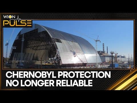 Chernobyl Site: Nuclear Watchdog Warns Chernobyl Shield No Longer Fully Functional | Pusle
