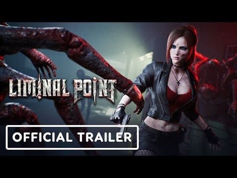 Liminal Point - Official Trailer 3