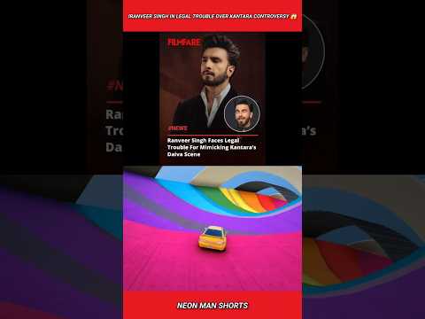 Ranveer Singh in Legal Trouble over Kantara Controversy 😱 #shorts
