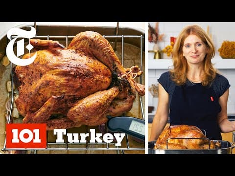 Our Ultimate Guide to Cooking a Thanksgiving Turkey | Melissa Clark | Cooking 101 | NYT Cooking