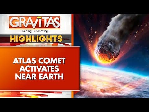3I/ATLAS Getting Active Ahead of Its Close Encounter With Earth | GRAVITAS HIGHLIGHTS