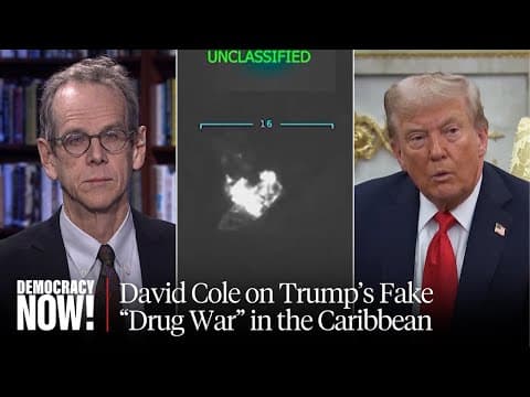 "A War Crime & Murder": David Cole on U.S. Killing of Survivors of Boat Strike in Caribbean