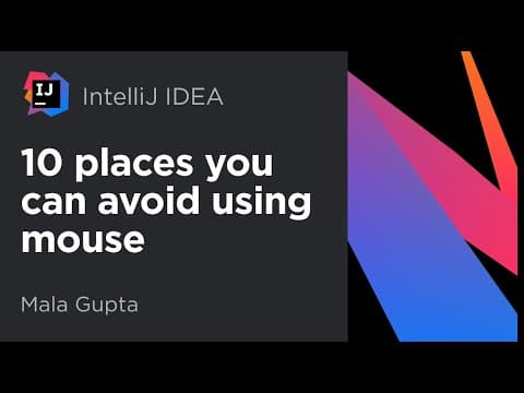 IntelliJ IDEA. 10 places you can avoid using mouse