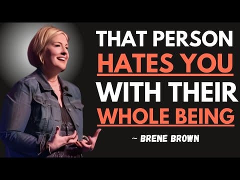 “IF A PERSON DOES THIS, THEY HATE YOU A LOT | BEST MOTIVATIONAL SPEECH BY BRENE BROWN”