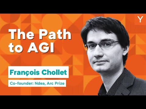 François Chollet: How We Get To AGI
