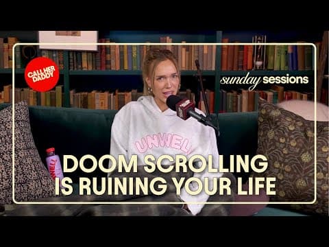 Doom Scrolling is Ruining Your Life (Full Episode)