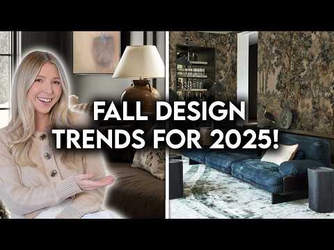 TOP 10 FALL DESIGN TRENDS FOR 2025 | Styling Tips + Decor Ideas