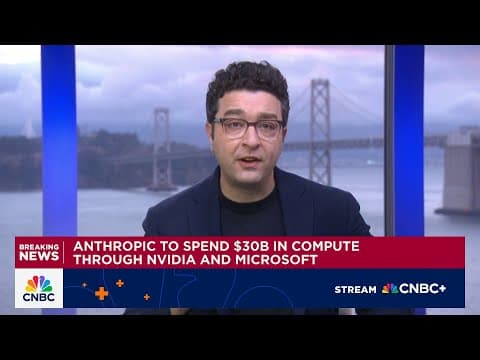 Anthropic to spend $30B in compute through Nvidia and Microsoft