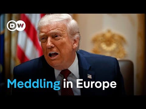 How far will Trump go to influence Europe? | DW News