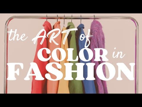 Mastering COLOR in Fashion: Elegant COMBINATIONS That Flatter