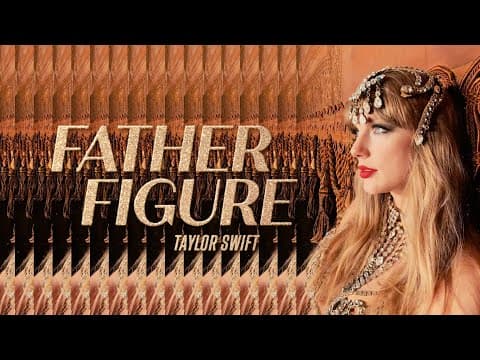 Taylor Swift - Father Figure (Lyric Video)