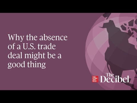 Why the absence of a U.S. trade deal might be a good thing