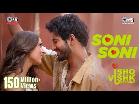 Soni Soni | Ishq Vishk Rebound | Rohit Saraf, Pashmina| @DarshanRavalDZ Rochak,Gurpreet