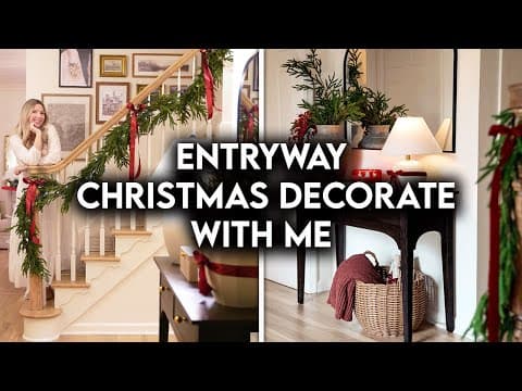 CHRISTMAS ENTRYWAY MAKEOVER 2025 | HOLIDAY DECORATE WITH ME