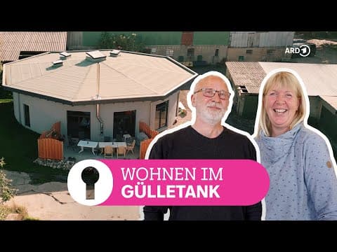 Einzigartiger Umbau: Vom Gülletank zum runden Traumhaus | ARD Room Tour