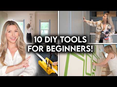 BEGINNER DIY TOOLS YOU ACTUALLY NEED | HOME IMPROVEMENT ESSENTIALS