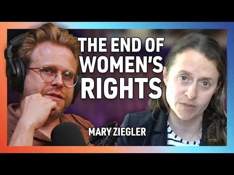 What Fetal Personhood Means for Women's Bodies with Mary Ziegler
