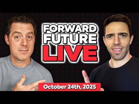 Forward Future Live | 10/24/25