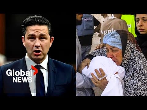 Israel-Hamas: Poilievre says "every innocent life" has "precious value" in speech to house