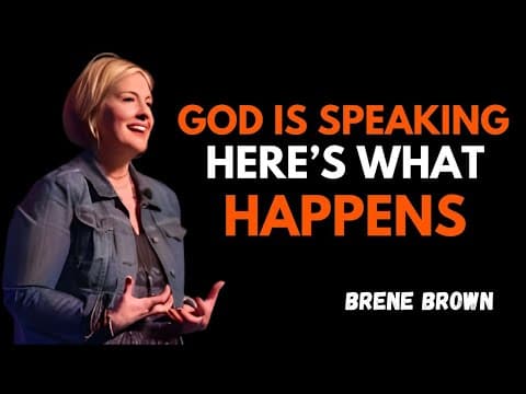 SIGNS GOD IS SPEAKING TO YOU – ARE YOU LISTENING? | BRENE BROWN | BEST MOTIVATIONAL SPEECH