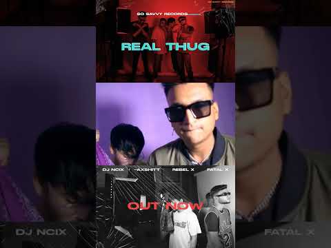 REAL THUG Feat. @DJNcix @axshitt @rebelX @fatalx #sosavvyrecords #djncix #hiphop #dhh #dilli
