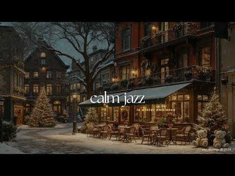 Calm Instrumental Jazz Music In Winter | Christmas Atmosphere With Soft Jazz at Coffee Shop To Study