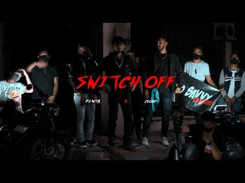 SWITCH OFF Feat. CLOUD | DJ NCIX | Official Video | Square 1 | EP