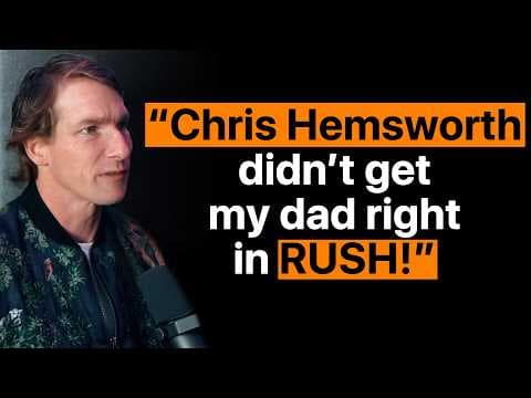 James Hunt’s Son: "I hated How He Played My Dad! In Rush!"