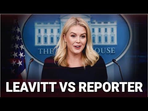Leavitt clashes with reporter over Ukraine-Russia peace plan