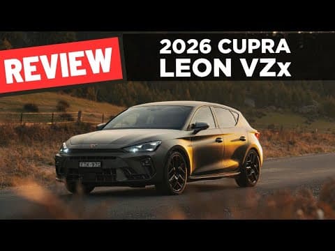 2026 Cupra Leon VZx review: 221kW FWD hot hatch