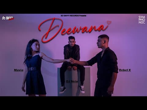DEEWANA Feat. DJ Ncix & Rebel X | Mavia | Official Music Video | So Savvy Records