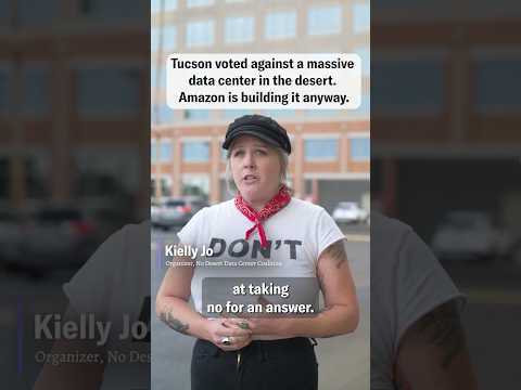 Tucson Voted Against An Amazon Data Center In the Desert. The Tech Giant Is Building It Anyway.