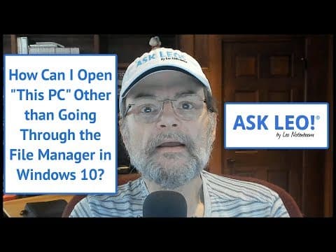 How Can I Open "This PC" Other than Going Through the File Manager in Windows 10?