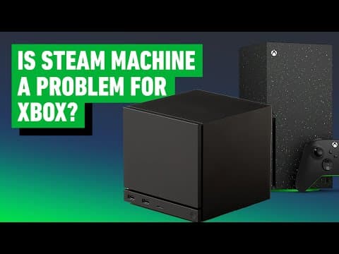 The Steam Machine Could Be a Problem for the Next-Gen Xbox - Unlocked Clips