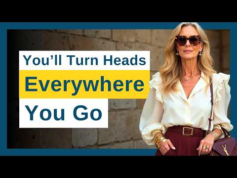 7 STYLE TWEAKS That Will Make Any WOMAN 50+ Look More EXPENSIVE and TURN HEADS Everywhere She Goes