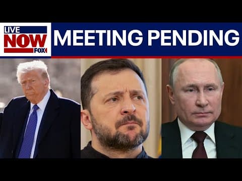 Trump says he will meet with Zelenskyy and Putin when deal is final