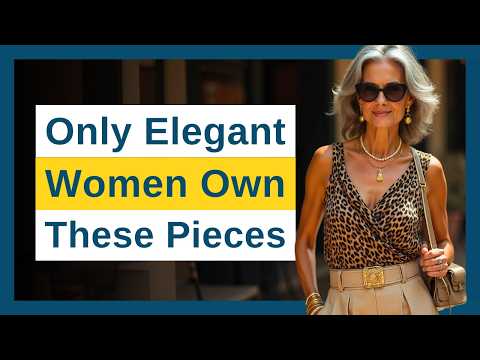 7 Simple WARDROBE CHANGES That Make WOMEN 50+ Look Elegant and STYLISH