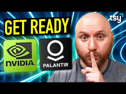 WARNING: If You Hold Nvidia & Palantir Stock... GET READY