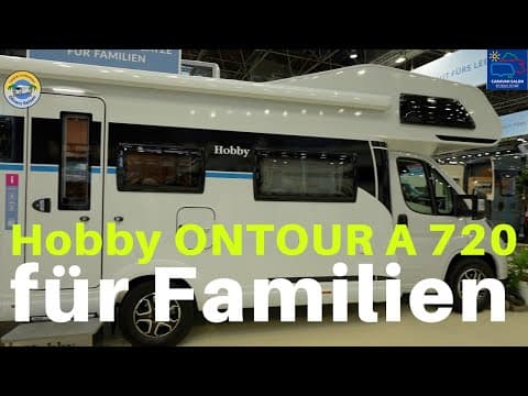 ✨ Hobby präsentiert den neuen Ontour A 720 – ein Wohnmobil für die ganze Familie! ✨