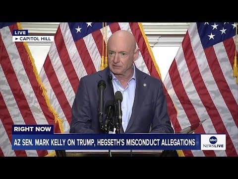 LIVE: AZ Sen. Mark Kelly remarks on Pres. Trump, Sec. Hegseth's allegations of misconduct