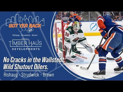 No Cracks in the Wallstedt: Wild Shutout Oilers.