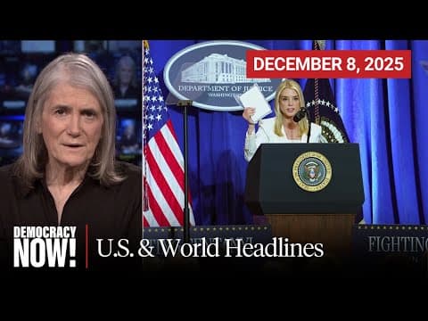Top U.S. & World Headlines — December 8, 2025
