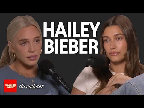 Hailey Bieber (Full Episode)