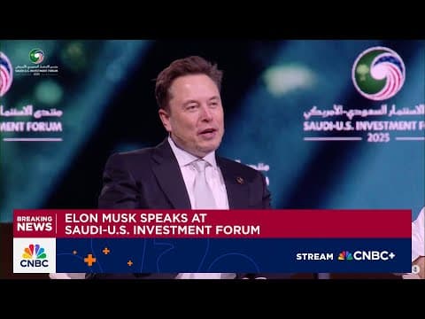 Elon Musk speaks at Saudi-U.S. investment forum