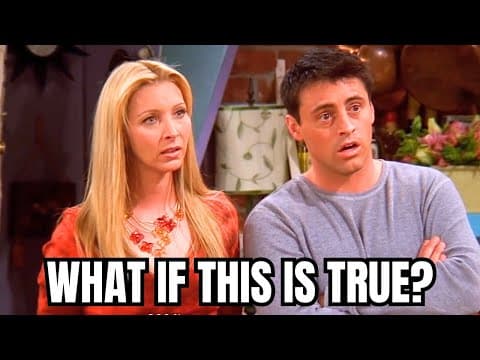 10 Mind Blowing FRIENDS Fans Theories